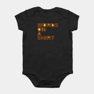 Words On A Shirt - Full Color Baby Bodysuit